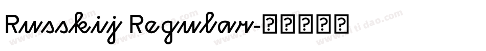 Russkij Regular字体转换